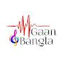 Gaan Bangla-1