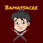 Bamassacre Gaming