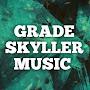 Grade Skyller Music