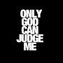 @onlygodcanjudgeme1670