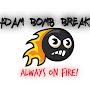 @AdamBombBreaks