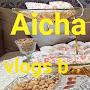 Aicha Vlogs b
