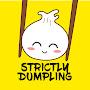 Strictly Dumpling