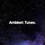 Ambient Tunes