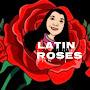 @LatinRoses