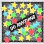 Do Anything