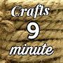 Crafts 9 minute