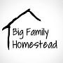 @Bigfamilyhomestead