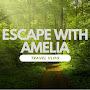 Escape With Amelia