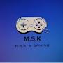 M.S.K ' s Gaming