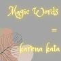 magic words