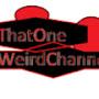 ThatOneWeirdChannel