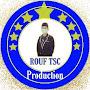 ROUF TSC Production