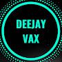 DEEJAYVAX