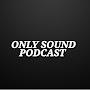 @onlysoundpodcast8748