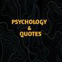 Psychology & Quotes