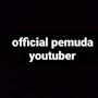 @officialpemudayoutuberchan4487