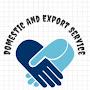 Domestic And Export Service