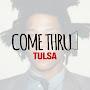 @ComeThruTulsa