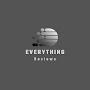 Everything Reviews