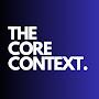 @TheCoreContext