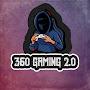 360 GAMING 2.0