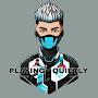 @PLAYING_QUIETLY