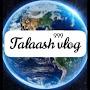 Talaash999vlog