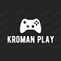 Kroman Play