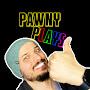 PAWNY PLAYS