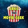 Jake the Movie Geek