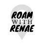 Roam with Renae