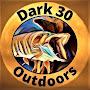 @Dark30Outdoors