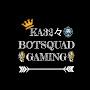 @KA32BOTSQUADGAMING