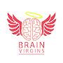 Brain Virgins