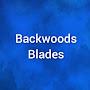 Backwoods Blades