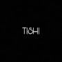 TISHI