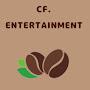 CF. ENTERTAINMENT ☕