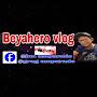 Beyahero vlog