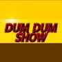 @DumDumShow