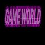 GAME WORLD