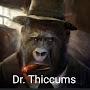Dr. Thiccums