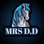 MRS D.D