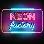 NEON FACTORY