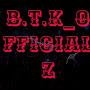 B.T.K OFFICIALZ