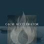 Calm Accelerator