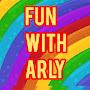 Fun with Arly