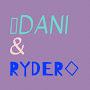 Dani & Ryder