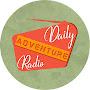Daily Adventure Radio