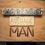 Extremely Average Man
